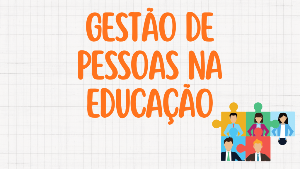 Aprenda sobre a importância da gestão de pessoas no ambiente escolar e como ela pode contribuir para a qualidade do ensino e para a valorização dos profissionais da educação.